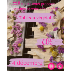 Atelier "Tableau Végétal" Décembre 2025