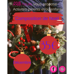 Atelier "COMPOSITION DE NOËL" Décembre 2025